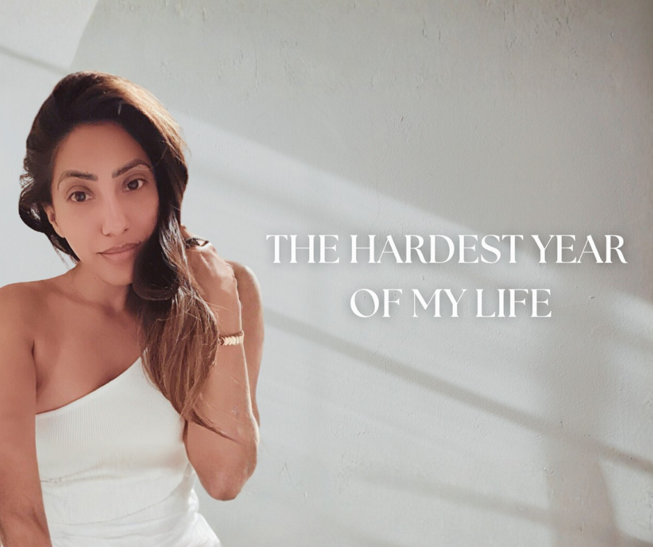 The hardest year of my life